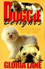 Doggie Delights Cookbook: Wheat-free Recipes for Your Canine  