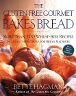 The Gluten-Free Gourmet Bakes Bread