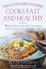 The Gluten-free Gourmet Cooks Fast and Healthy