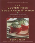 The Gluten-Free Vegetarian Kitchen: Delicious and Nutritious Wheat-Free, Gluten-Free Dishes