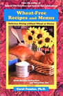 Wheat-Free Recipes & Menus : Delicious Dining Without Wheat or Gluten