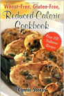 Wheat-Free, Gluten-Free Reduced Calorie Cookbook