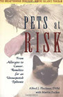 Pets at Risk: From Allergies to Cancer, Remedies for an Unsuspected Epidemic