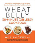 Wheat Belly 30-Minute (Or Less!) Cookbook